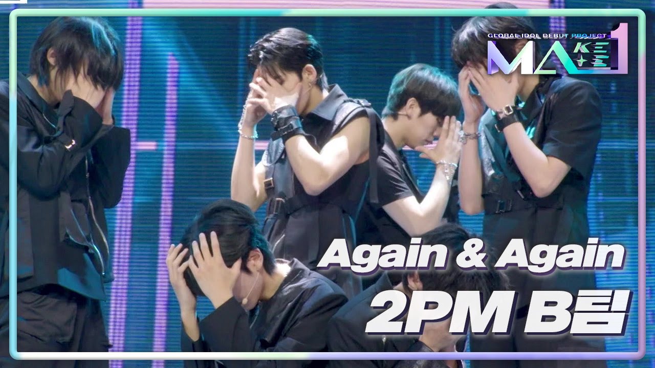 2PM B팀의 〈 Again & Again 〉 [MAKEMATE1] | KBS 240612 방송
