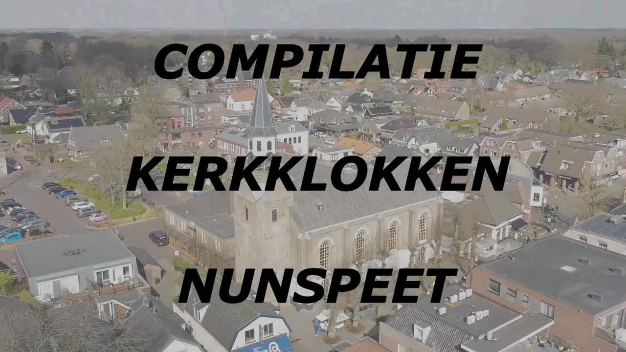 SPECIAL - Compilatie kerkklokken Nunspeet