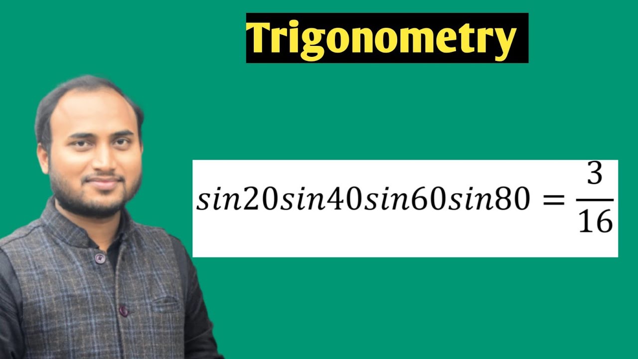 sin20sin40sin60sin80 = 3/16