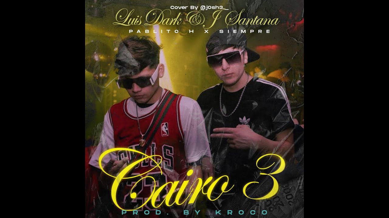 CAIRO 3 I  Kroco x LuisDark & JSantana ( Video oficial)