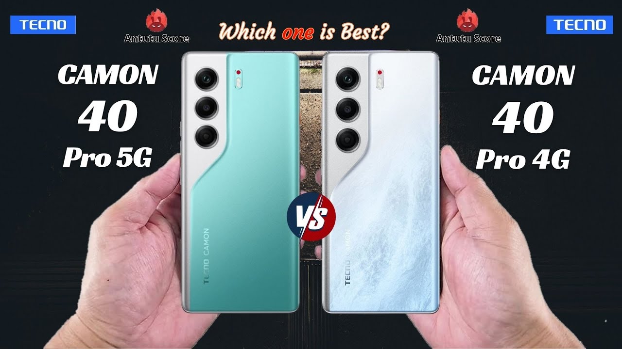Tecno Camon 40 Pro 5G vs Tecno Camon 40 Pro 4G   ll 🔥 ll Full Details ll Which One is Best?