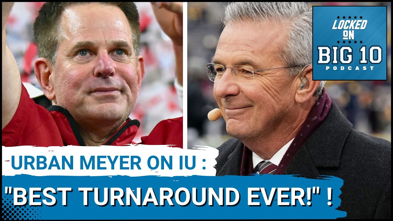 STUNNING: Ohio State LEGEND Urban Meyer Calls INDIANA TURNAROUND 