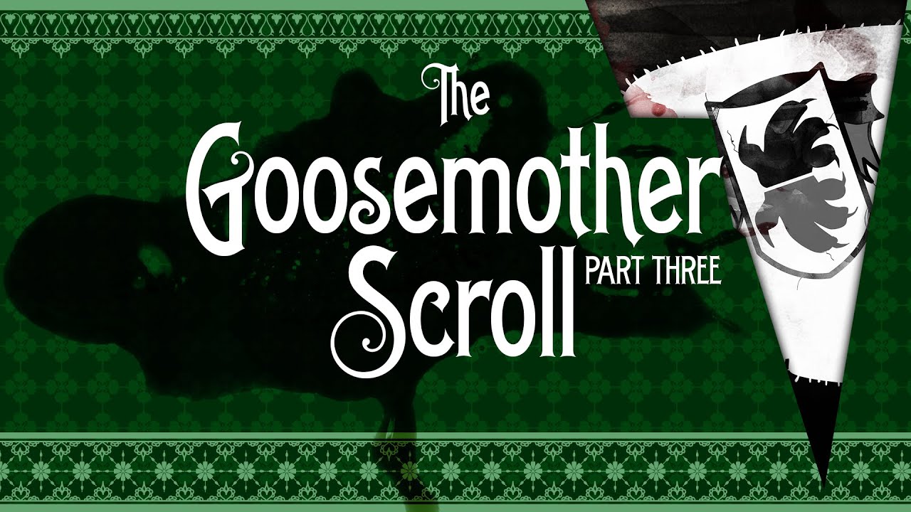 The Book of Skary: The Goosemother Scroll PART 3 by Katy Towell