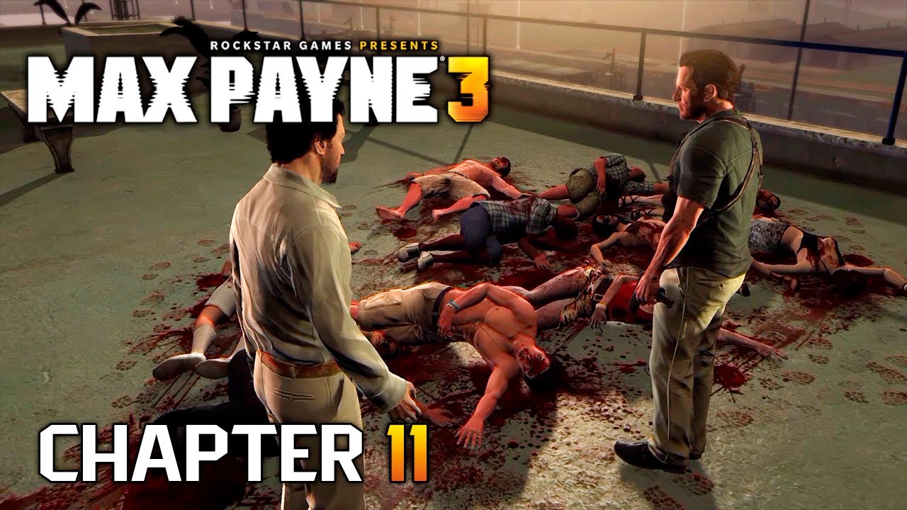 Max Payne 3 - Full Walkthrough [1440p60] CHAPTER 11 - Sun Tan Oil, Stale Margaritas and Greed