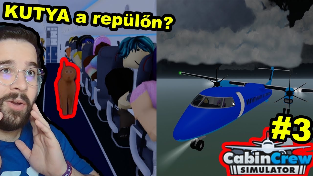 ELSZÖKÖTT EGY KUTYA A REPÜLŐN ! 🐶🛩️ | LÉGIUTAS-KÍSÉRŐ LETTEM - ✈️Cabin Crew Simulator 3.rész