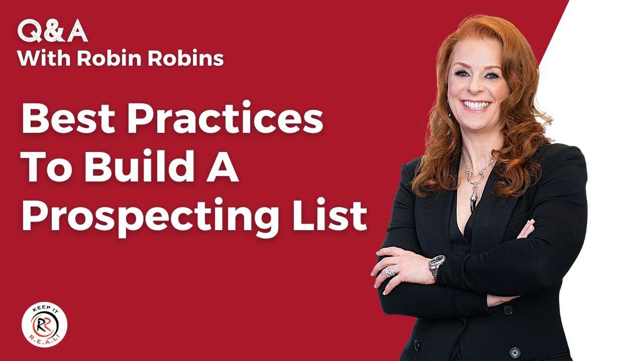 Best Practices For Building A Prospecting List l Robin Robins Q&A