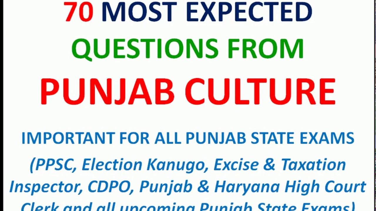 PUNJAB CULTURE, ENTIRE PUNJAB CULTURE QUESTIONS, PUNJAB CULTURE FOR EXAMS, PUNJAB GOVT EXAMS, EXCISE