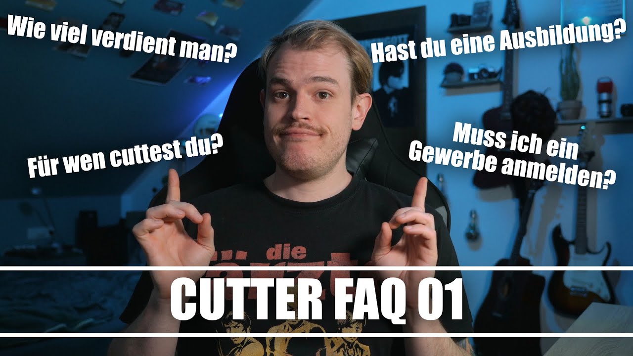 Wie viel verdient ein Cutter?! Habe ich eine Ausbildung?! - Youtube Cutter FAQ 01