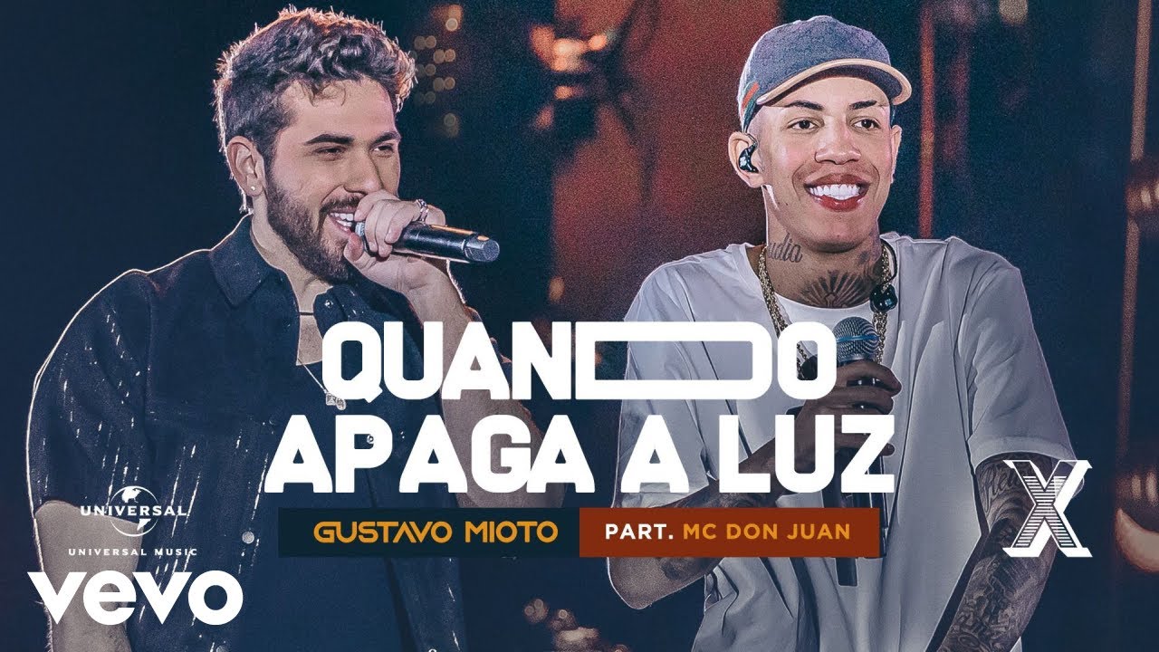 Gustavo Mioto, Mc Don Juan - Quando Apaga A Luz (Ao Vivo Em Recife / 2022)