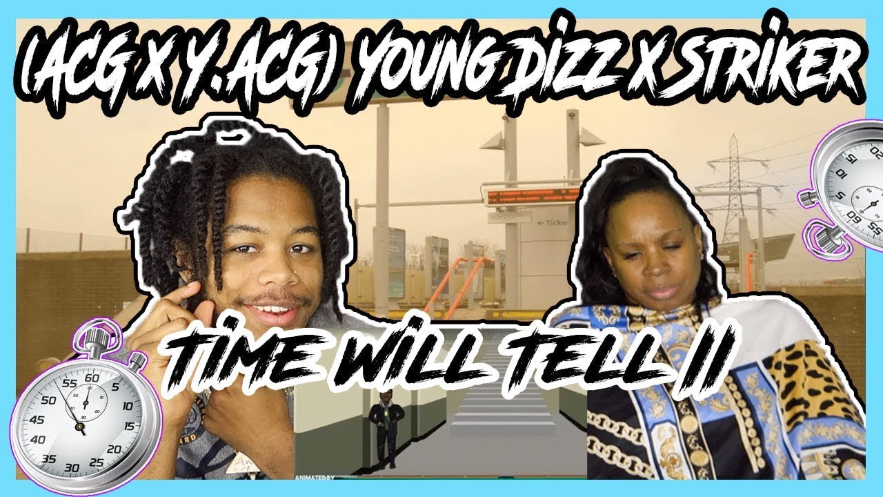 (ACG x Y.ACG) Young Dizz x Striker - Время покажет II [Анимированное видео] РЕАКЦИЯ