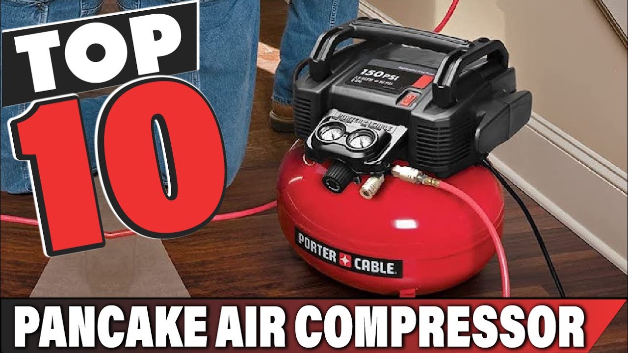 Best Pancake Air Compressor In 2025- Top 10 Pancake Air Compressors Review