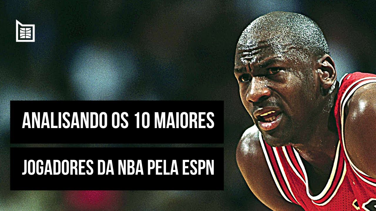 ANALISANDO A LISTA DOS 10 MAIORES JOGADORES DA NBA PELA ESPN | BASQUETE TALKS #419