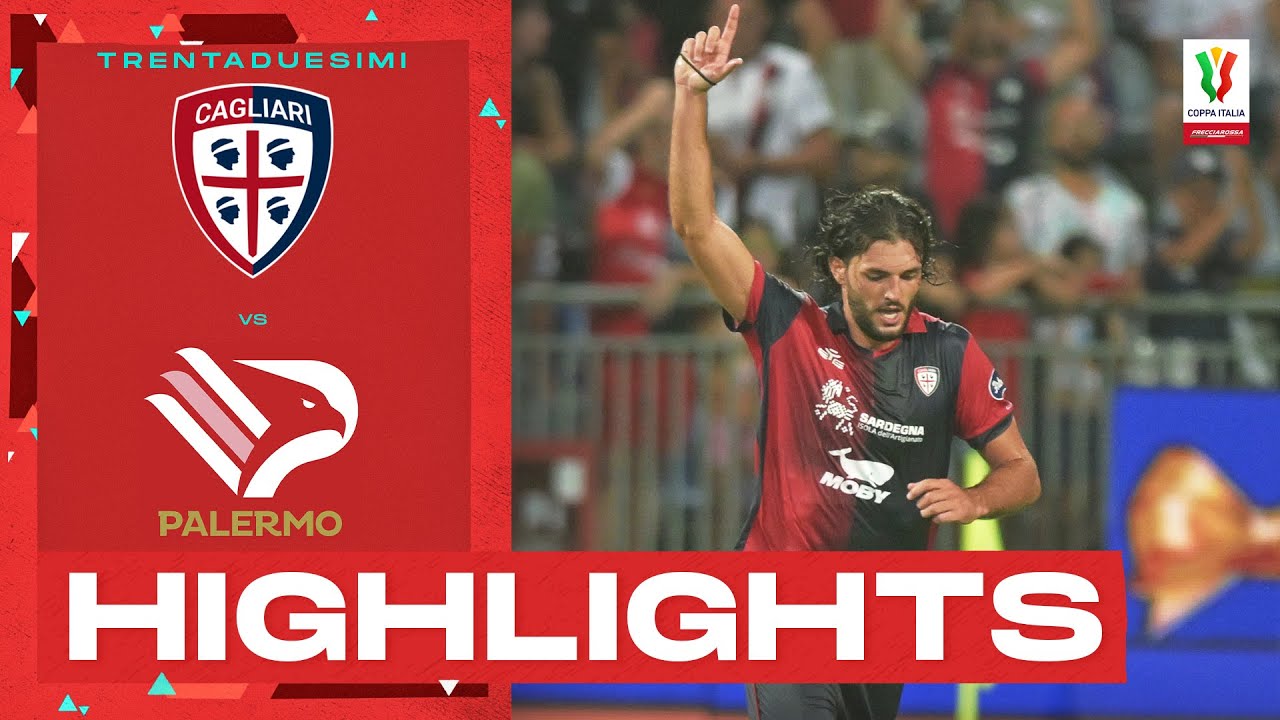 Cagliari-Palermo 2-1 dts | Finale da urlo: Gol & Highlights | Coppa Italia Frecciarossa 2023/24