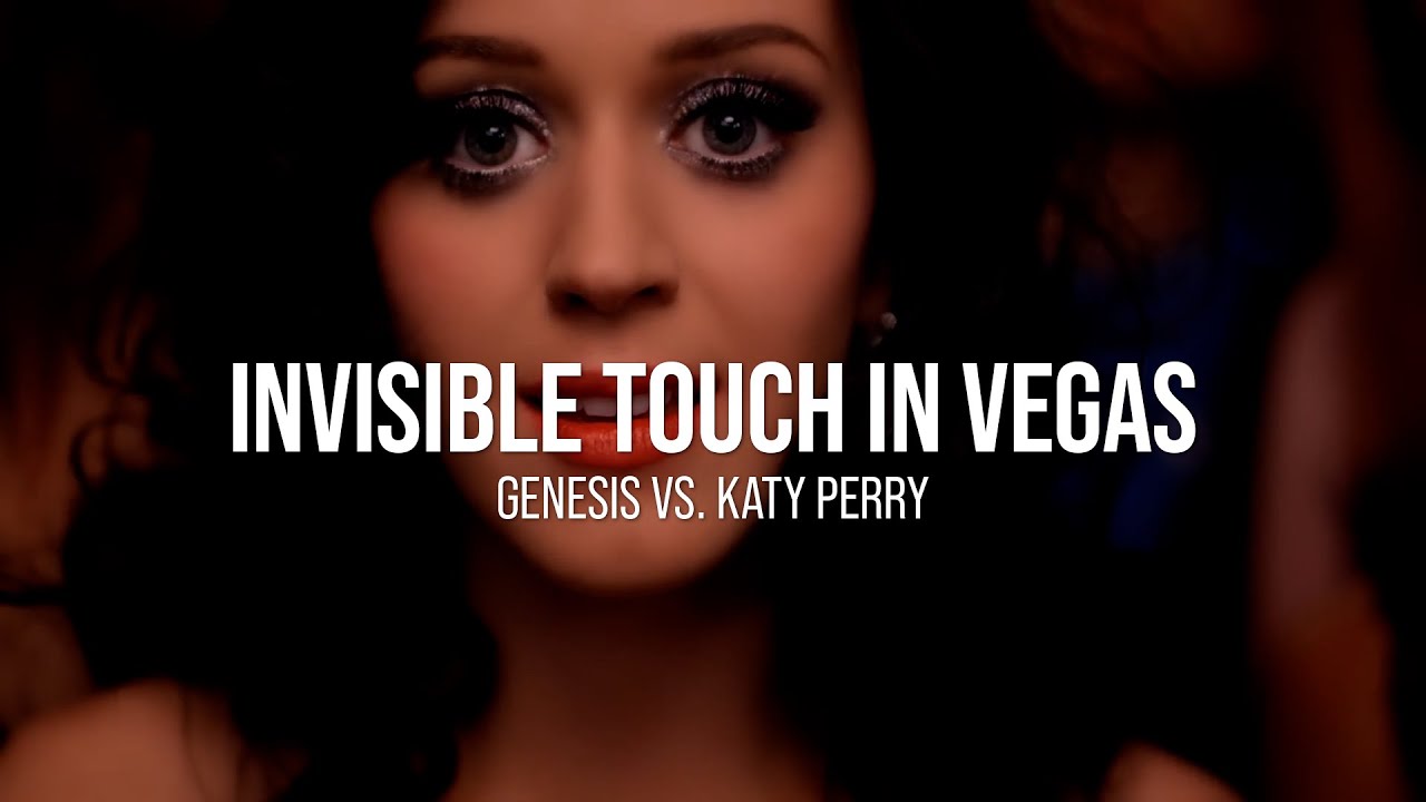 Invisible Touch In Vegas [Genesis Vs. Katy Perry] (Marc Johnce Mashup)