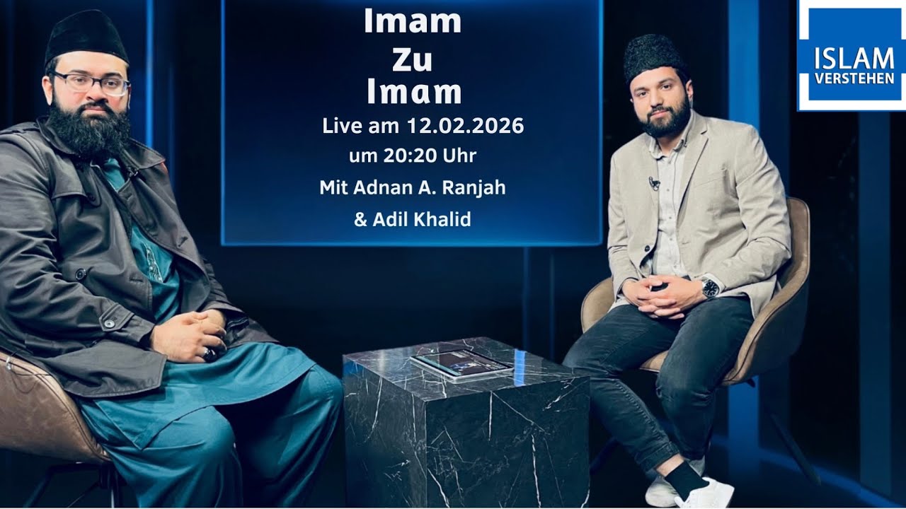 Islam Verstehen – Imam zu Imam | Der Heilige Monat Ramadhan | 12.02.2026