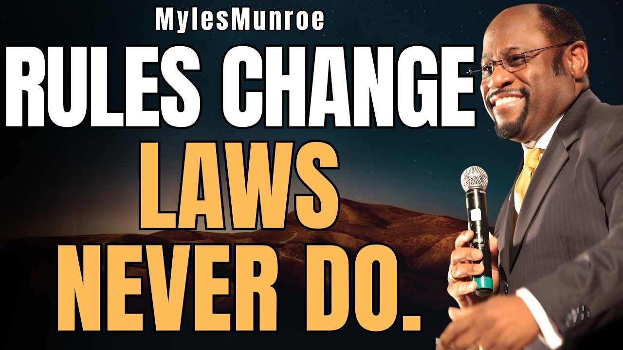 MYLES MUNROE: BREAK THE RULE, KEEP THE LAW! The Secret Laws That Make SUCCESS Predictable