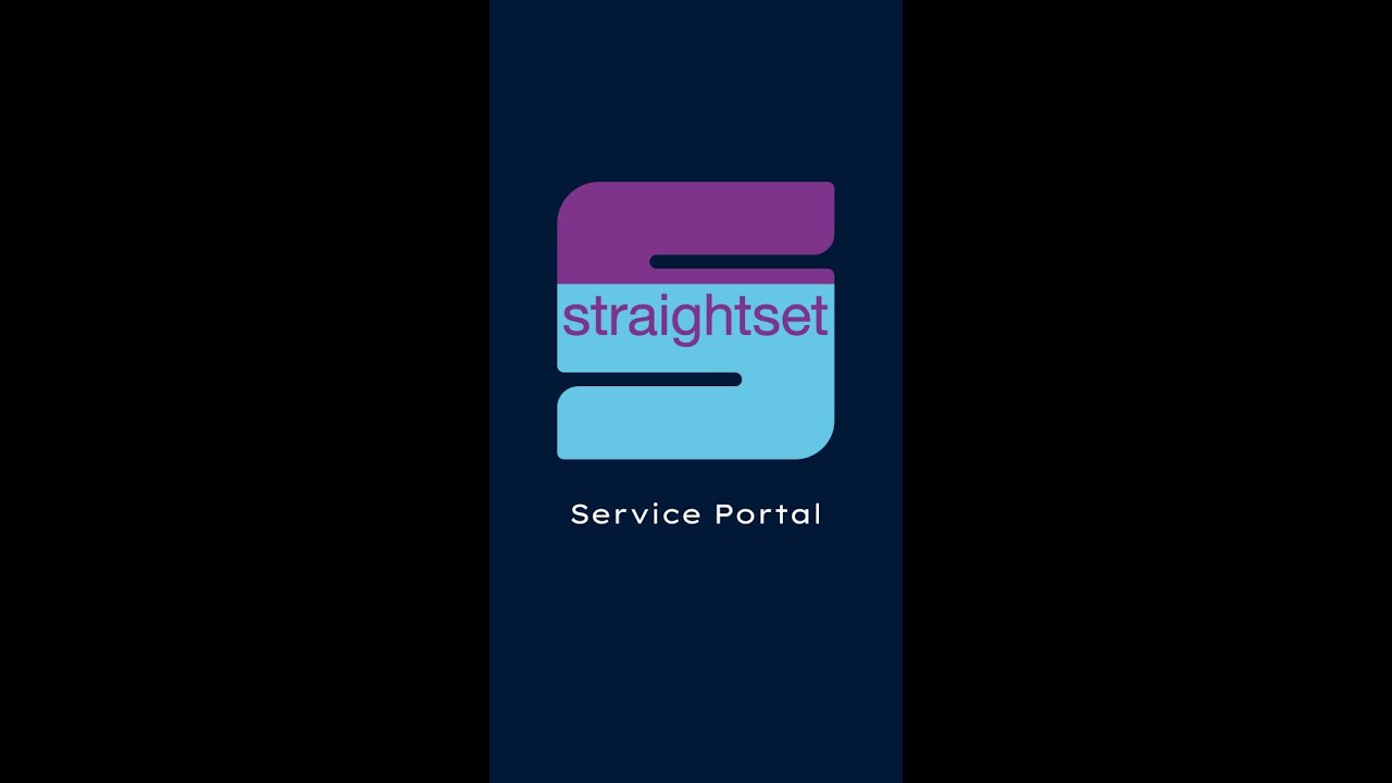 Introducing the new Straightset Service Customer Portal