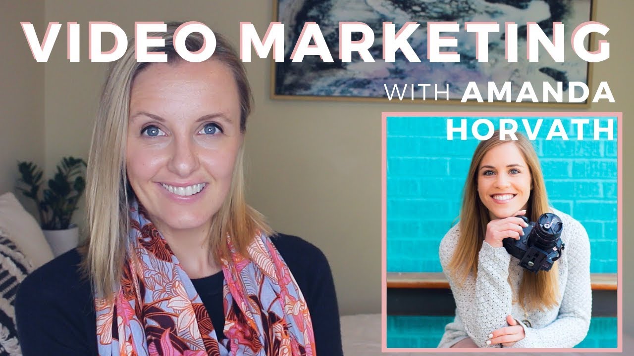 5 Tips For How to Use Video for Business with Amanda Horvath