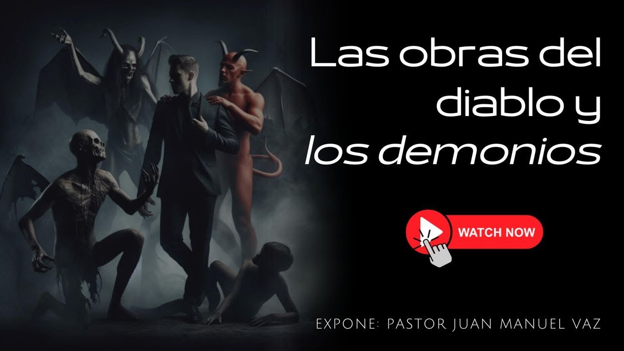 Las Obras del Diablo y los Demonios - Juan Manuel Vaz