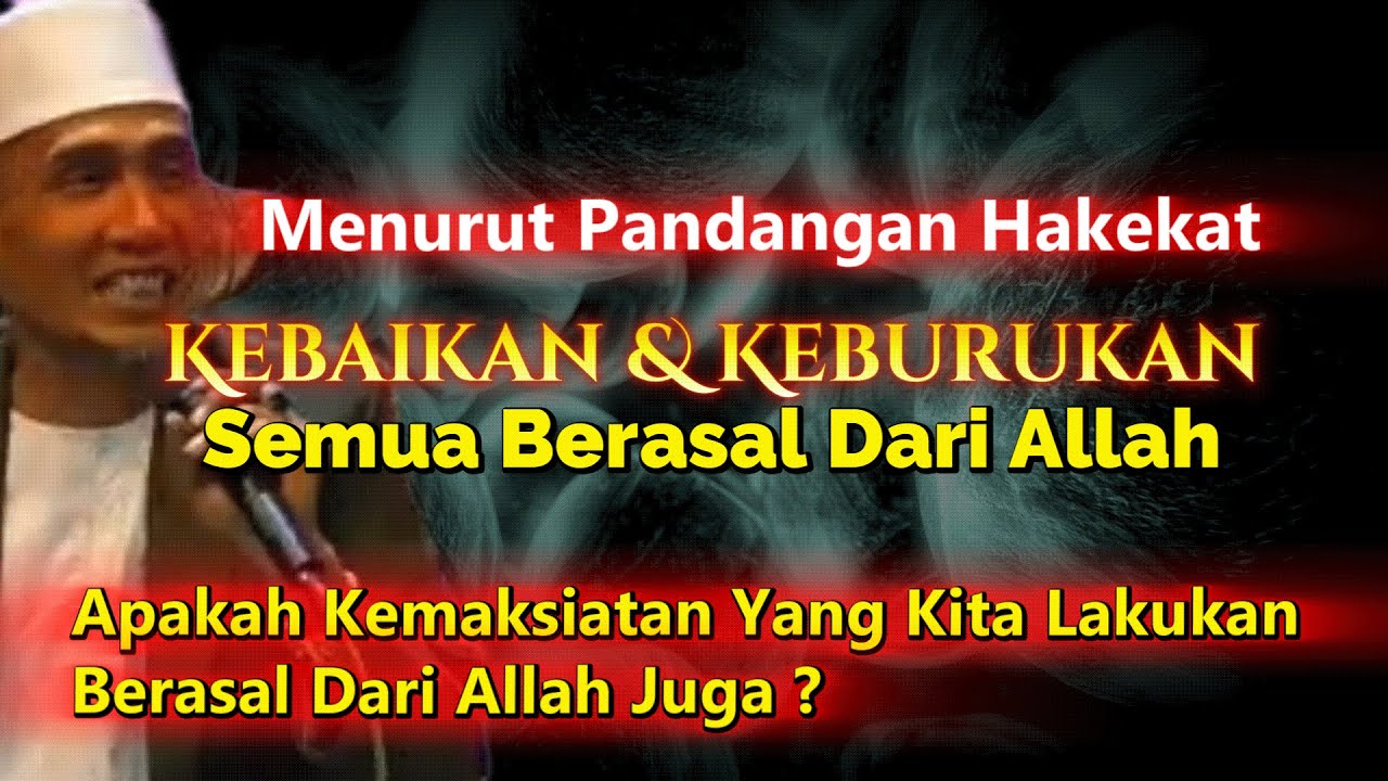 Apakah Perbuatan Maksiat Yang Menggerakkan Allah Juga ? #gusson #tauhid #hakekat #makrifat #ngaji