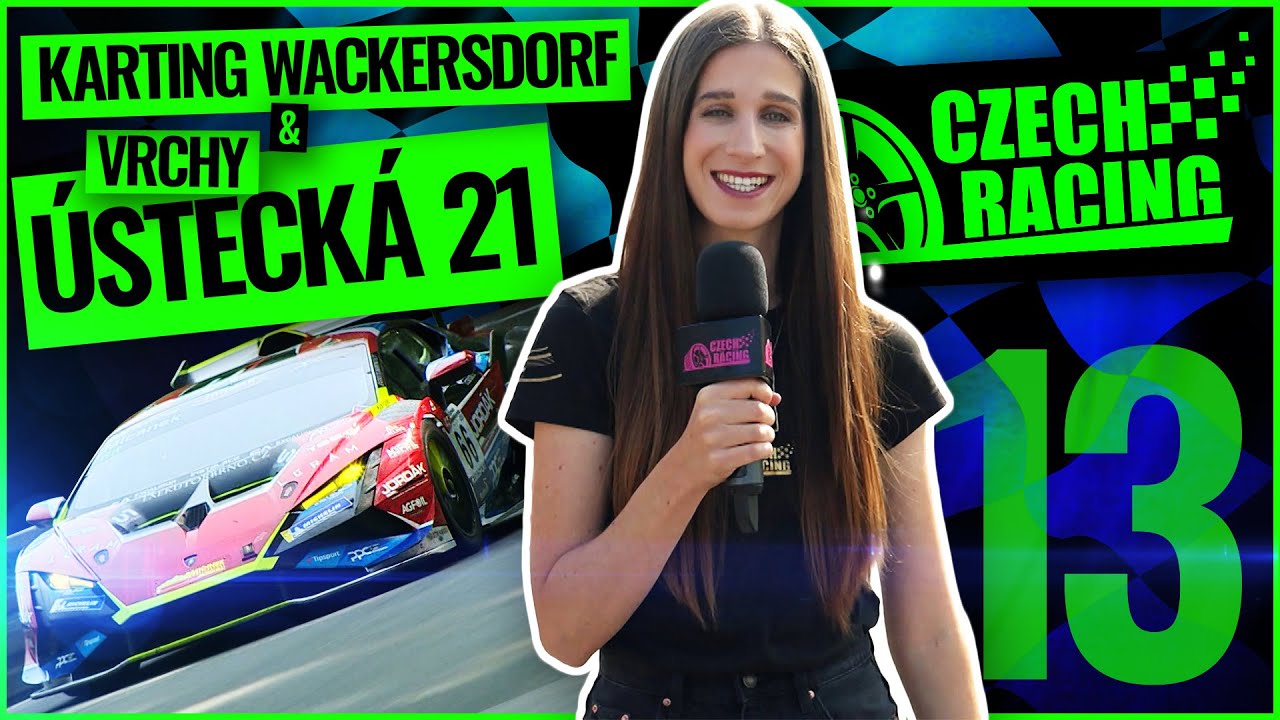 #13 Karting Wackersdorf a závody do vrchu Ústecká21
