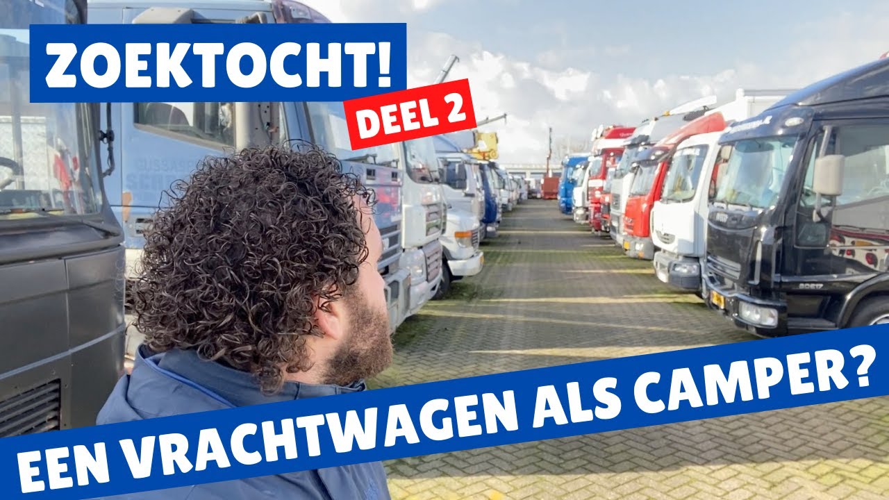 Een VRACHTWAGEN als CAMPER? | Zoektocht deel 2 | Op reis met Stijn!