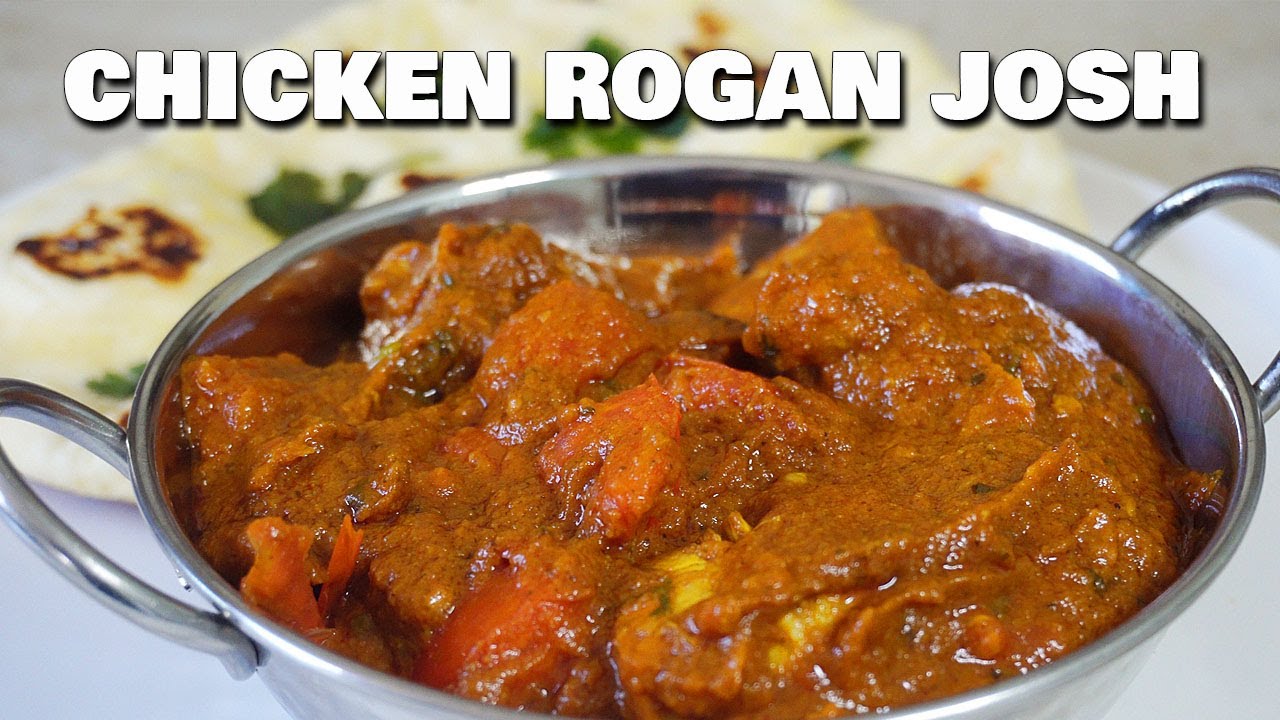 Chicken Rogan Josh – British Indian Restaurant Chicken Rogan Josh