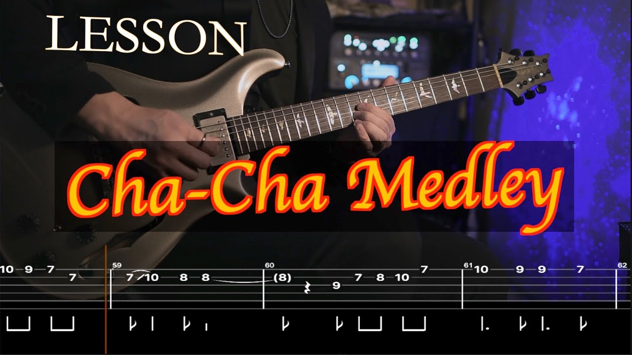 Old Cha Cha Medley - Guitar Lesson 