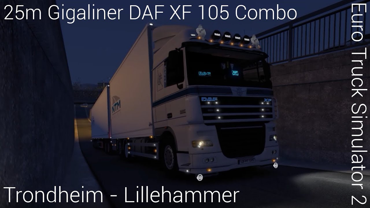 25m Gigaliner with DAF XF 105 Combo! Trondheim - Lillehammer! Nelvo