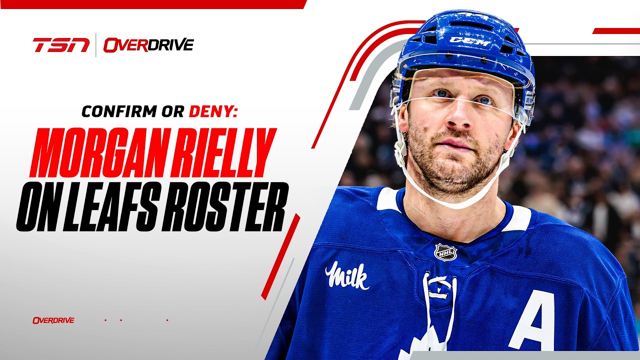 Confirm or Deny: Does Morgan Rielly start the season with Maple Leafs?