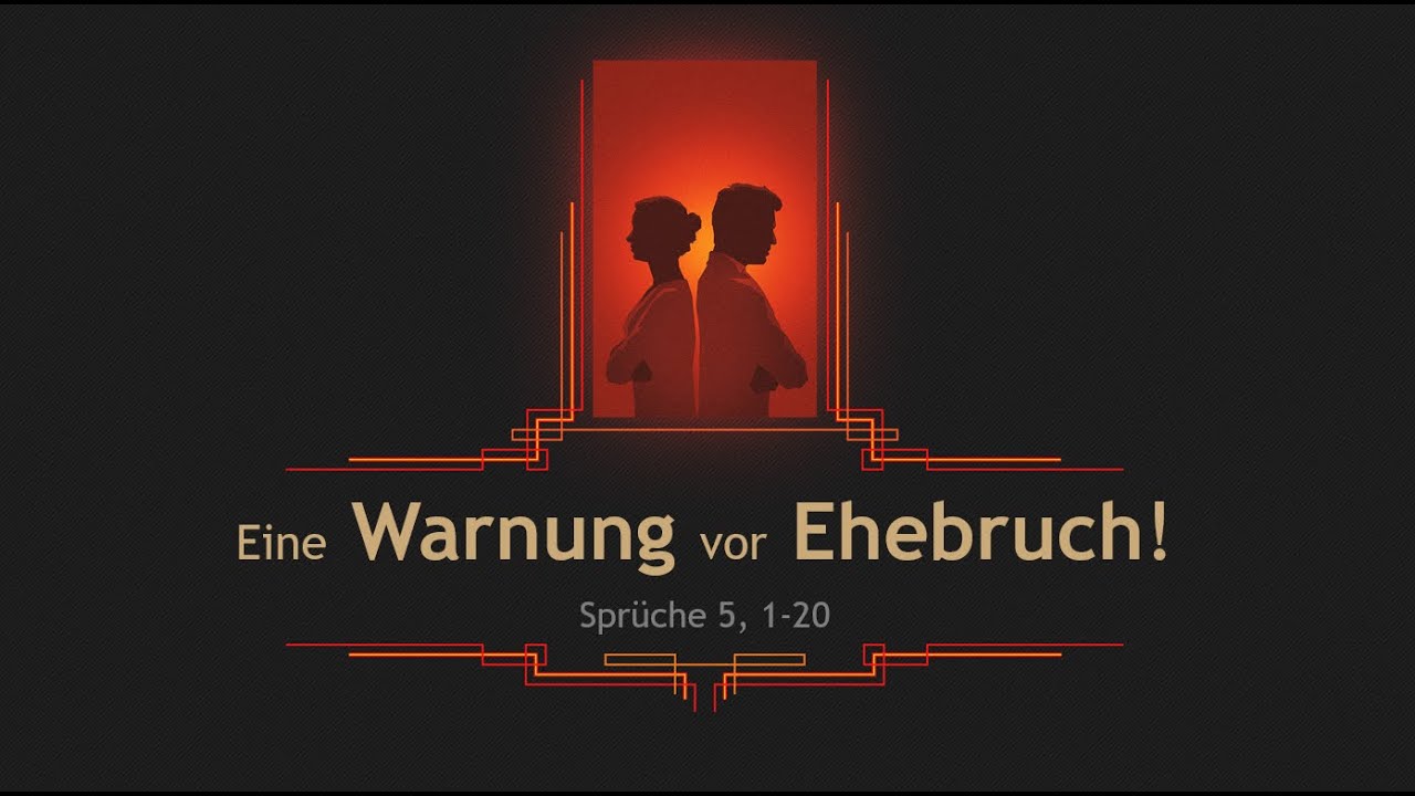 Eine Warnung vor Ehebruch! | Michael Ferderer | 22.01.2023 | FEBG Espelkamp