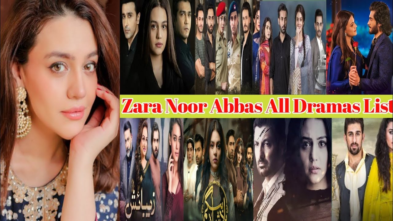 Zara Noor Abbas All Dramas List||Zara Noor Abbas Dramas2025 ||Five Drama