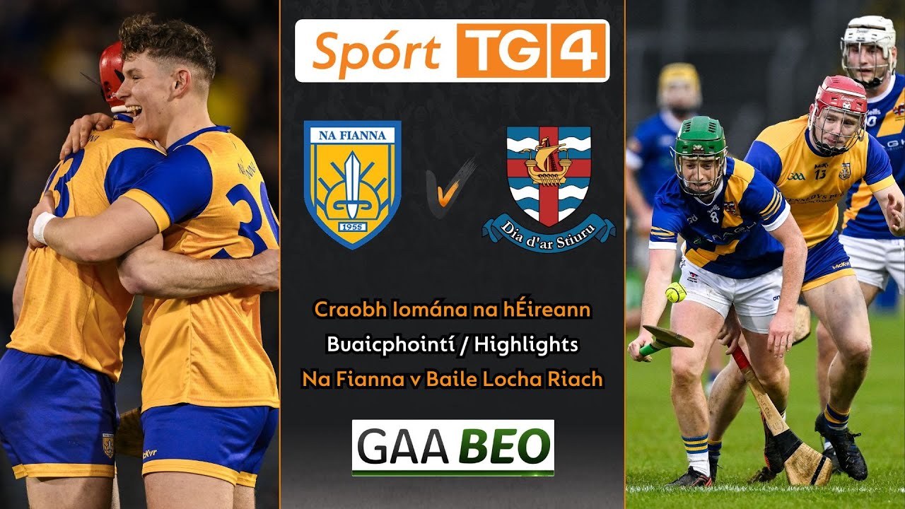 Na Fianna-0-17 Baile Locha Riach-0-16 | Buaicphointí/Highlights | Craobh Iomána na hÉireann 2024