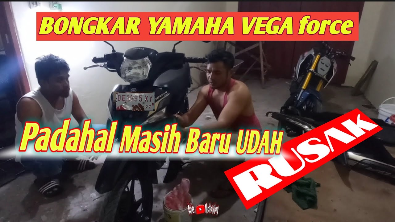 KERUSAKAN YAMAHA VEGA FORCE || Bongkar Yamaha Vega TERBARU ‼️