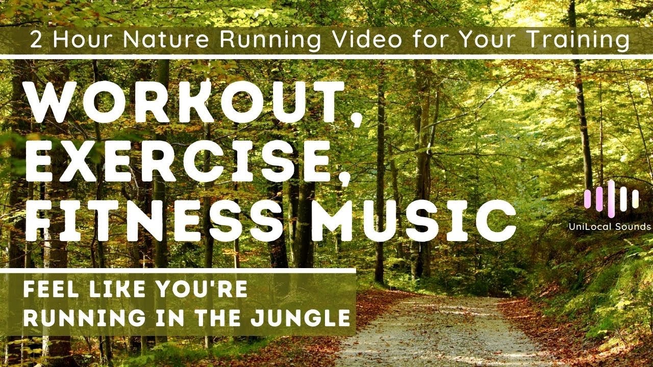 2 Hour nature running video for your training. Wilderness Run Cardio Workout, Exercise,Fitness music
