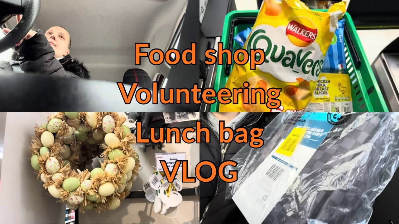 food shop, volunteering & buying a lunch bag .. vlog 2026
