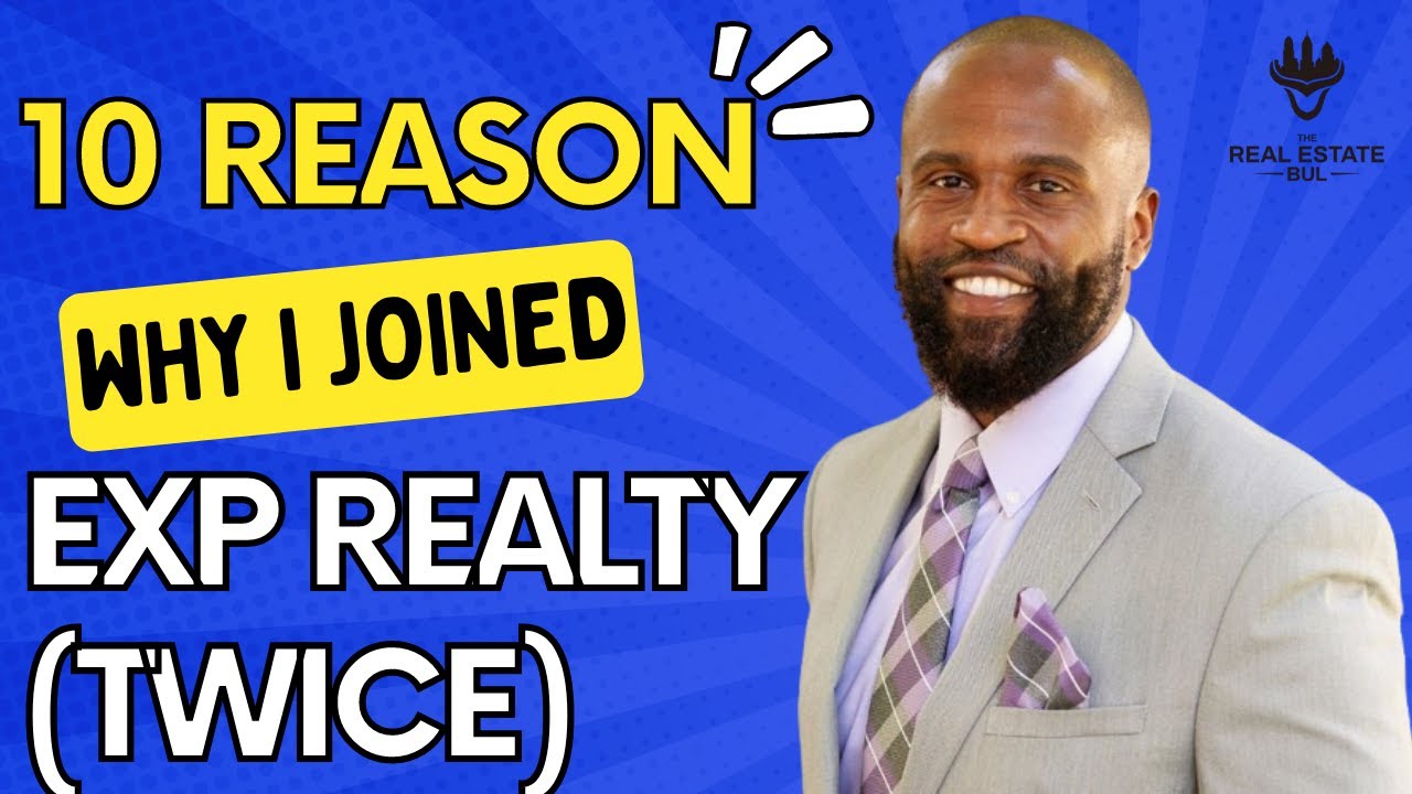 Top Reason Why I Joined EXP Reality and Why You Should Too