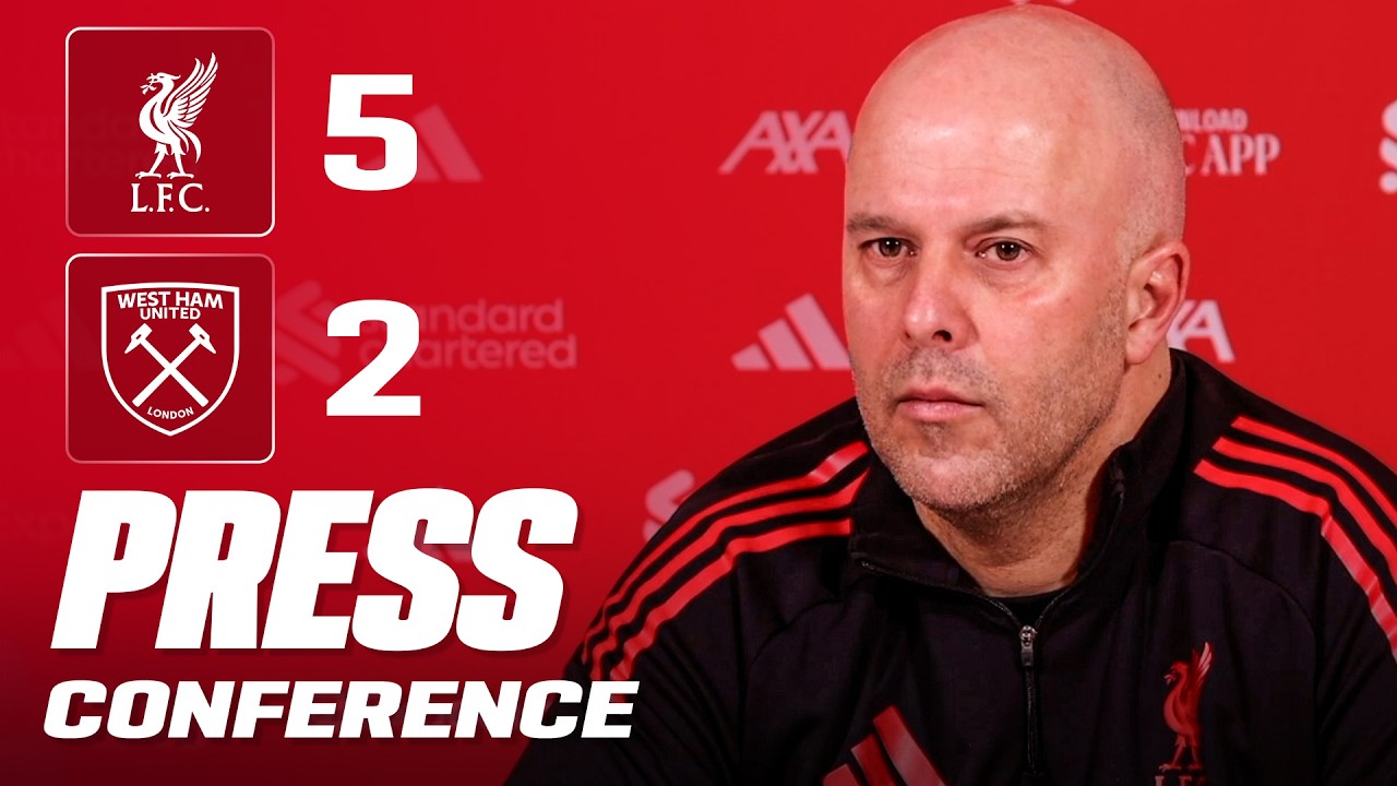 Arne Slot Post-Match Press Conference | Liverpool 5-2 West Ham