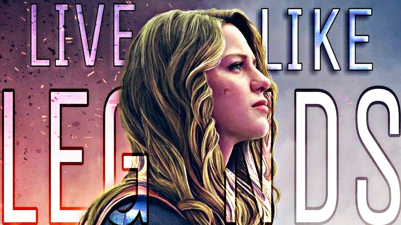 Supergirl | live like legends.