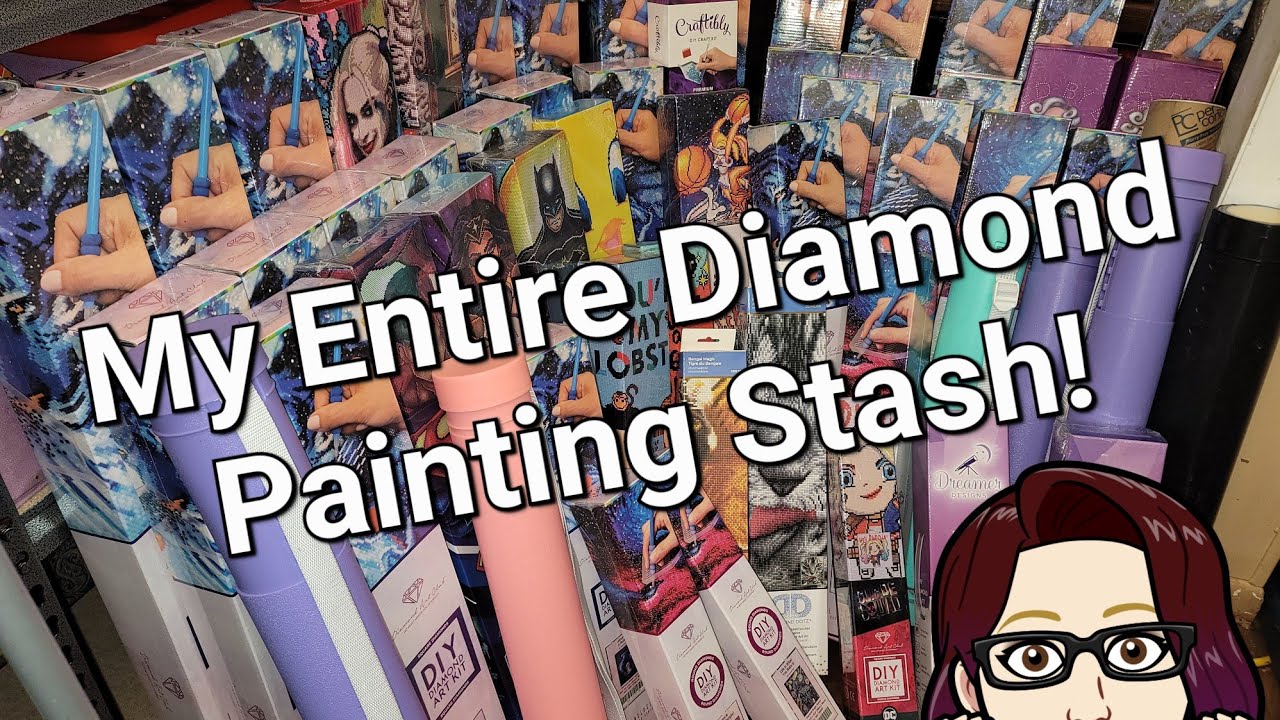 My Entire Diamond Painting Stash After 1 Year of Collecting!