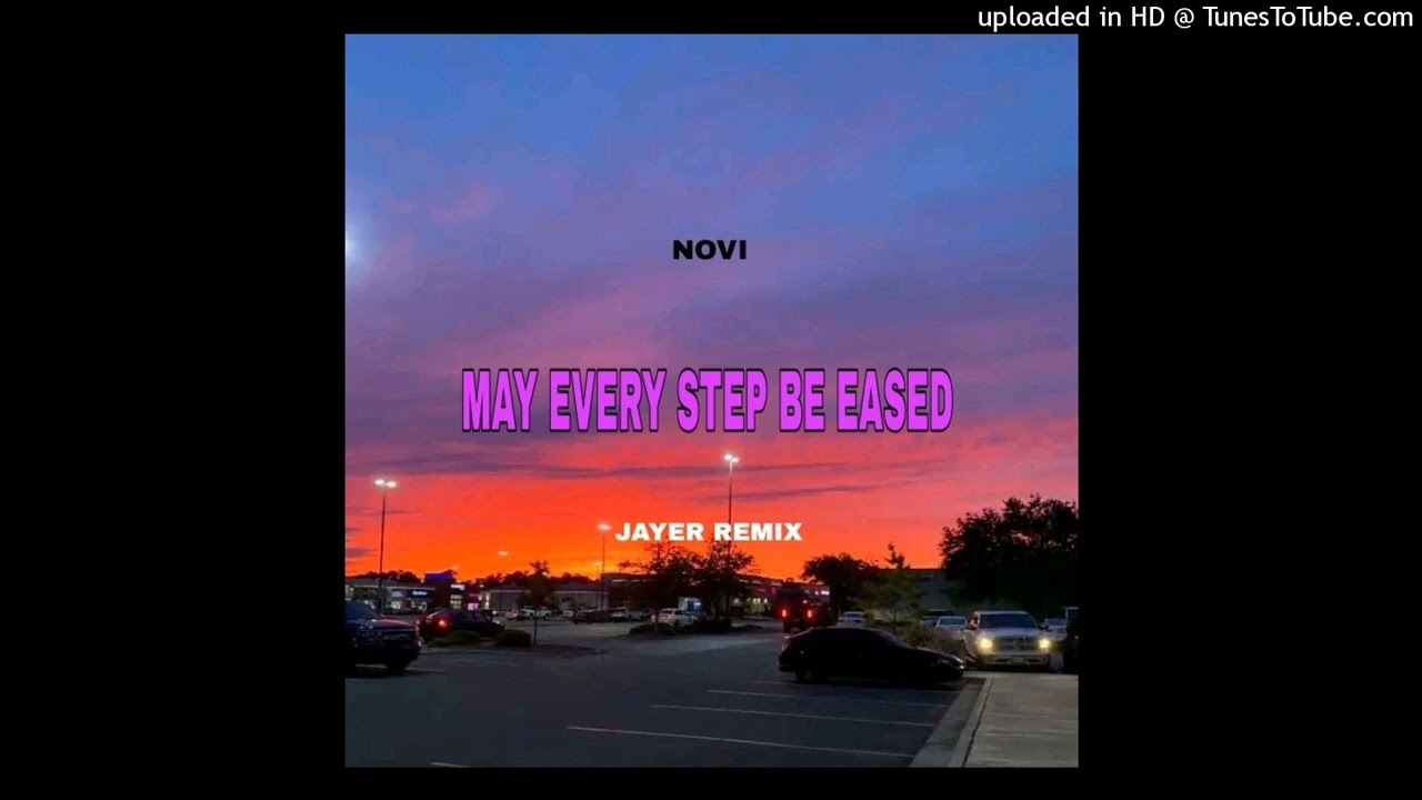 MAY EVERY STEP BE EASED(JAYER REMIX)2026-KULA VIBES