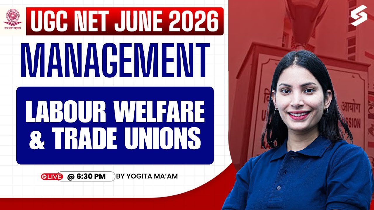 UGC NET June 2026 | UGC NET Management Classes 2026 | Labour Welfare & Trade Unions By Yogita Mam