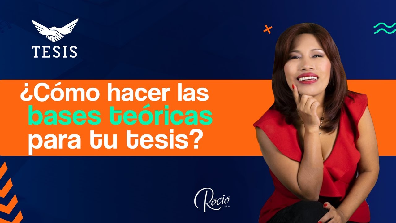 REDACTA las BASES TEÓRICAS para una TESIS de ÉXITO | Rocio Lima✨