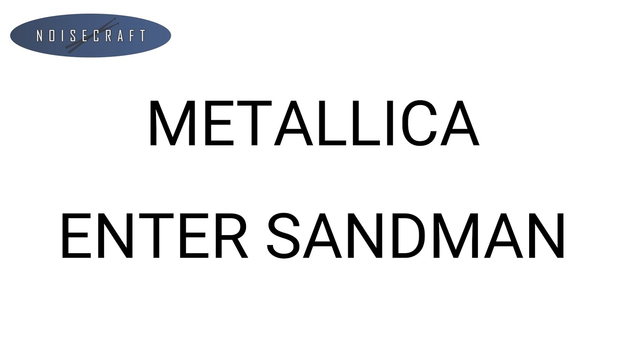 Metallica - Enter Sandman Drum Score