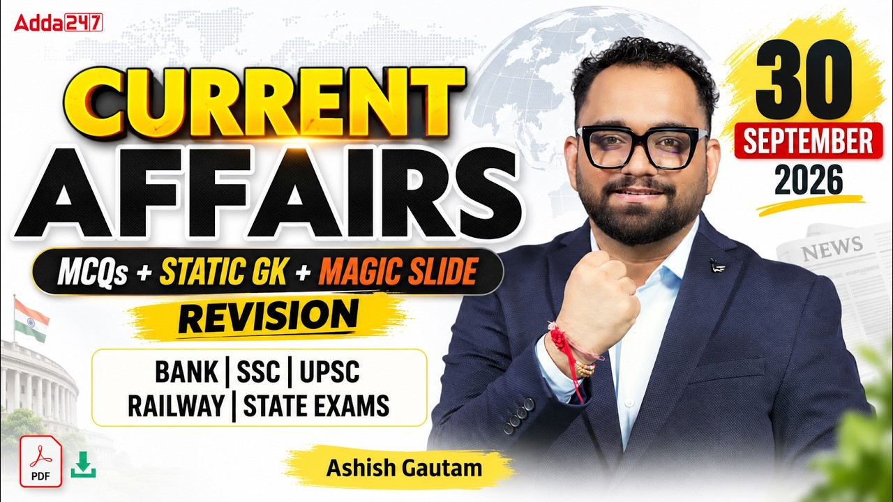 Current Affairs Today | Revision 30 September 2026 | Daily Current Affairs | By Ashish Gautam