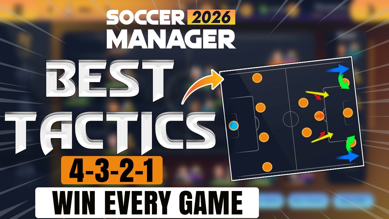 SM26 Best Tactics! | Unstoppable 4-2-3-1 Formation Revealed | SOCCER MANAGER 2026