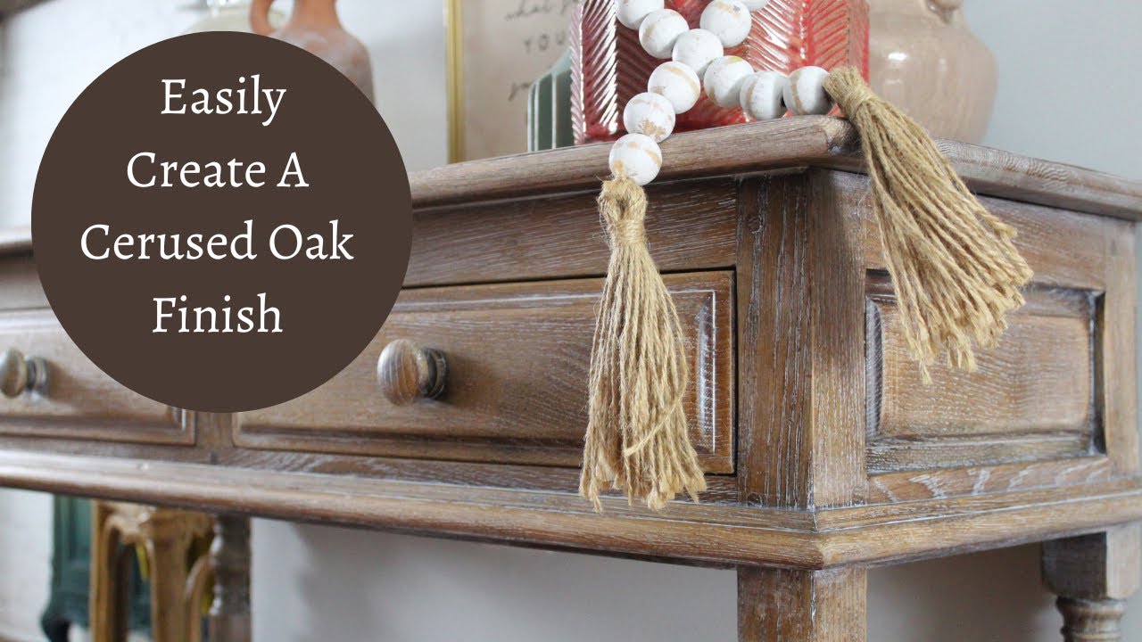Transforming Furniture: Unlocking the Beauty of Cerused Oak