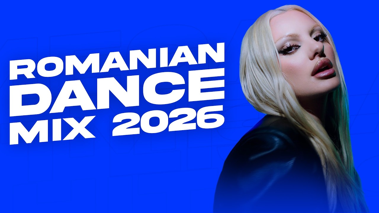 Romanian Dance Mix 2026 | Cele Mai Noi Hituri Pop & Dance