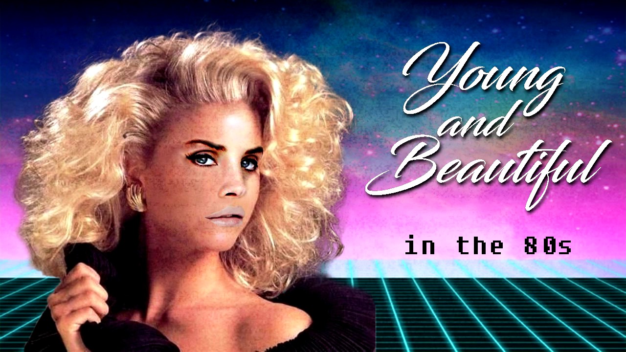 Young and Beautiful in the 80s | Lana Del Rey (Retro Remix)