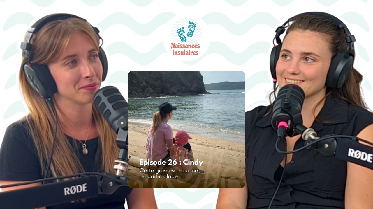 # 26 - Cindy : Cette grossesse qui me rendait malade